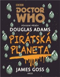Doctor Who - Pirátská planeta