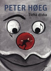 Tichá dívka | HOEG, Peter