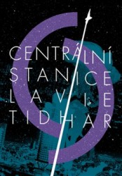 Centrální stanice | TIDHAR, Lavie