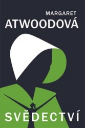 Svědectví | ATWOODOVÁ, Margaret