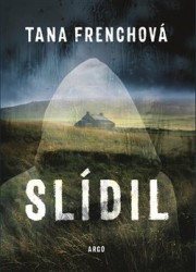 Slídil | FRENCHOVÁ, Tana