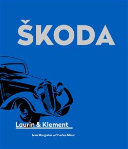 Levně Škoda Laurin & Klement