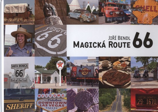 Magická Route 66 | BENDL, Jiří