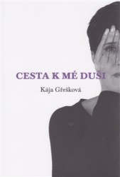 Levně Cesta k mé duši
