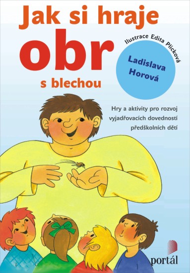 Jak si hraje obr s blechou | HOROVÁ, Ladislava