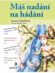 Máš nadání na hádání | POSPÍŠILOVÁ, Zuzana