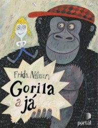 Gorila a já | NILSSON, Frida