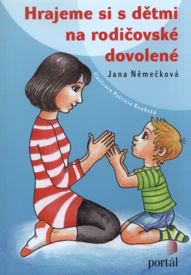 Hrajeme si s dětmi na rodičovské dovolené