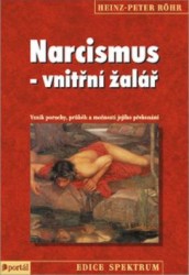 Narcismus - vnitřní žalář | RÖHR, Heinz-Peter