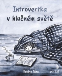 Introvertka v hlučném světě | TUNG, Debbie