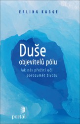 Duše objevitelů pólu | KAGGE, Erling