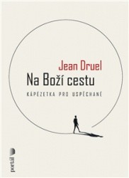 Na Boží cestu | DRUEL, Jean