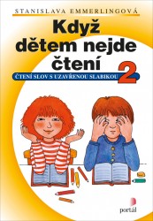 Když dětem nejde čtení 2 | EMERLINGOVÁ, Stanisl