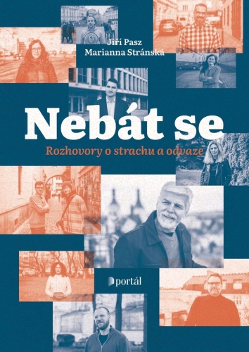 Nebát se - Rozhovory o strachu a odvaze