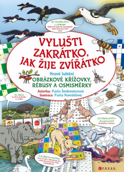 Levně Vylušti zakrátko, jak žije zvířátko