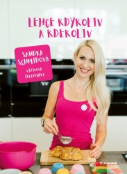 Lehce kdykoliv a kdekoliv | SCHMIDOVÁ, Sandra