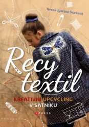 Recy textil | ŠKARKOVÁ, Tereza