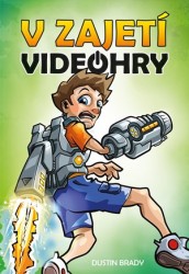 V zajetí videohry | BRADY, Dustin