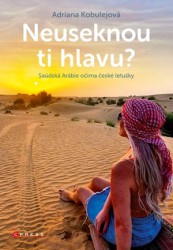 Neuseknou ti hlavu? | KOBULEJOVÁ, Adriana