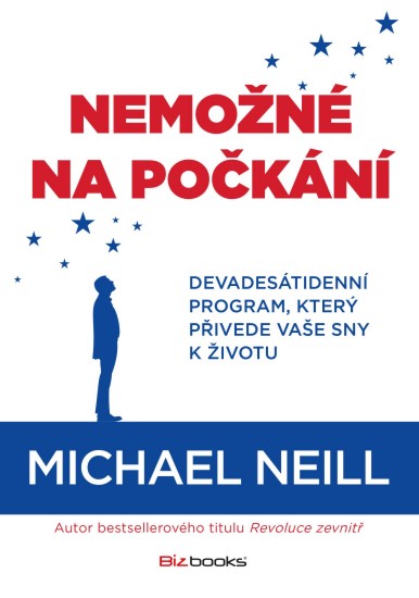 Nemožné na počkání | NEILL, Michael