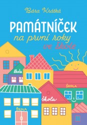 Levně Památníček na první roky ve škole