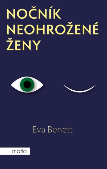 Nočník neohrožené ženy | BENETT, Eva