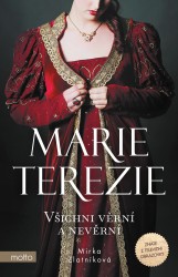 Marie Terezie | ZLATNÍKOVÁ, Mirka