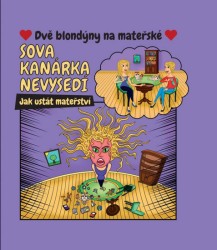 Sova kanárka nevysedí