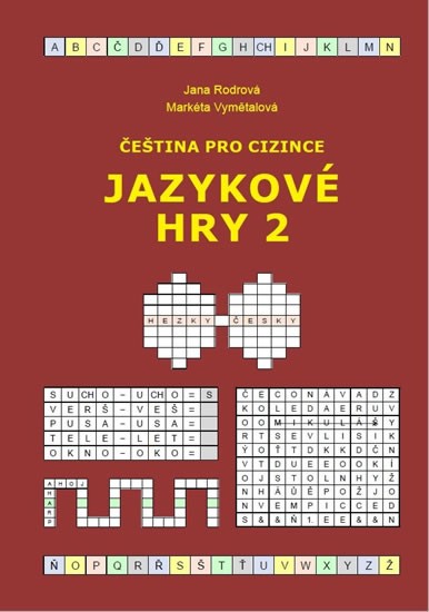 Čeština pro cizince - Jazykové hry 2 | VYMĚTALOVÁ, Markéta, RODROVÁ, Jana