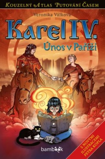 Karel IV. - Únos v Paříži | VÁLKOVÁ, Veronika