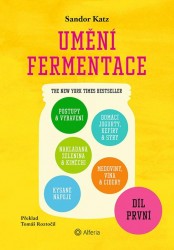 Umění fermentace I | KATZ, Sandor