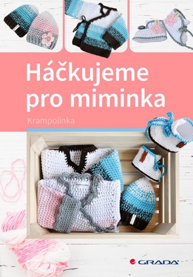 Levně Háčkujeme pro miminka