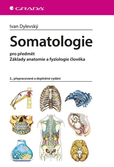 Somatologie pro předmět Základy anatomie a fyziologie člověka | DYLEVSKÝ, Ivan