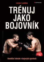 Trénuj jako bojovník | SOUČEK, René