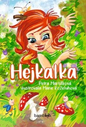 Hejkalka | MARTIŠKOVÁ, Petra