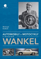 Levně Automobily a motocykly s motorem Wankel