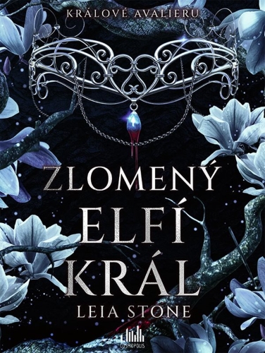 Levně Králové Avalieru - Zlomený elfí král