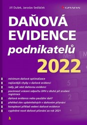 Daňová evidence podnikatelů 2022 | SEDLÁČEK, Jaroslav, DUŠEK, Jiří