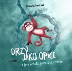 Levně Drzý jako opice