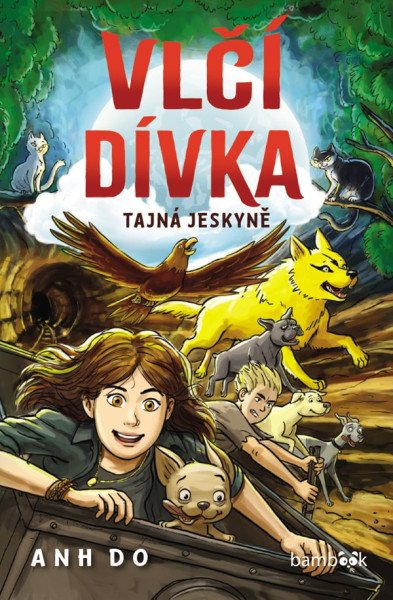 Vlčí dívka 3 - Tajná jeskyně
