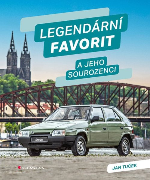 Levně Legendární Favorit a jeho sourozenci