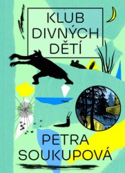 Klub divných dětí | SOUKUPOVÁ, Petra