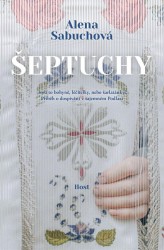 Šeptuchy | SABUCHOVÁ, Alena