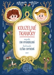 Kouzelné tkaničky | VYCHODILOVÁ, Eva