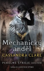 Mechanický anděl - Pekelné stroje