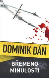 Břemeno minulosti | DÁN, Dominik