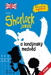 Sherlock JUNIOR a londýnský medvěd | RENGER, Nikolai, JŮZOVÁ, Tereza