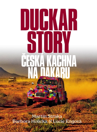 Levně Duckar Story - Česká kachna na Dakaru