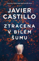 Ztracena v bílém šumu | CASTILLO, Javier