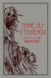 Tolkienovy temné síly | DAY, David